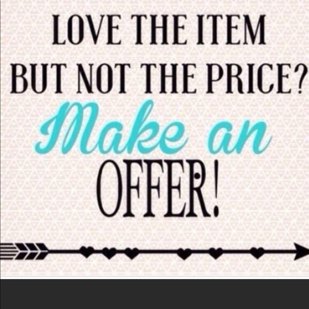MAKE ME A REASONABLE OFFER!!NO LOW BALLING ALLOWED